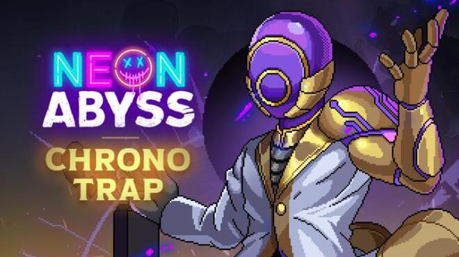 Neon Abyss Chrono Trap RIP Free Download