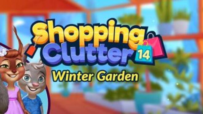 Shopping Clutter 14 Winter Garden Free Download