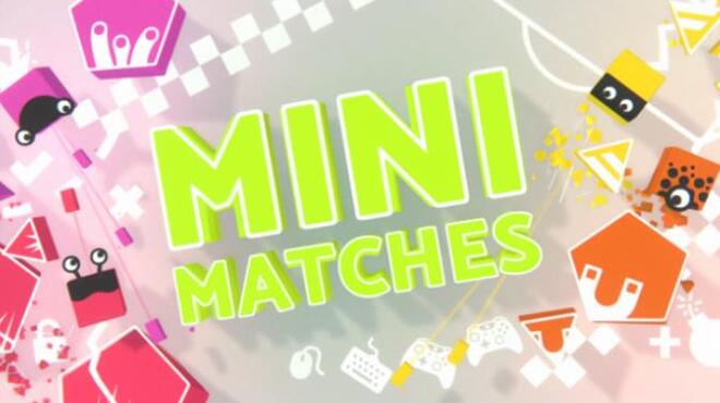 Mini Matches Free Download