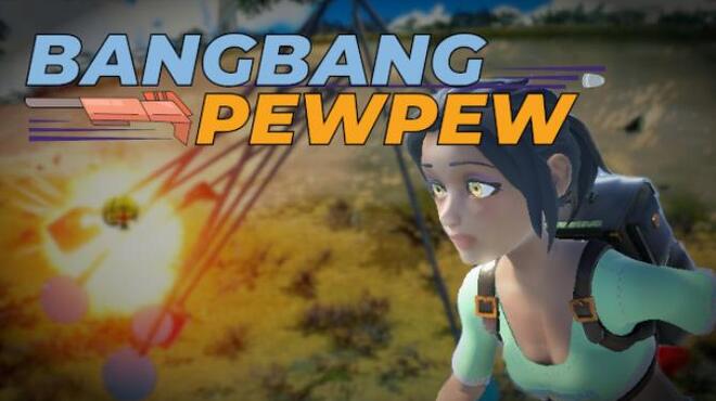 BangBang PewPew Free Download