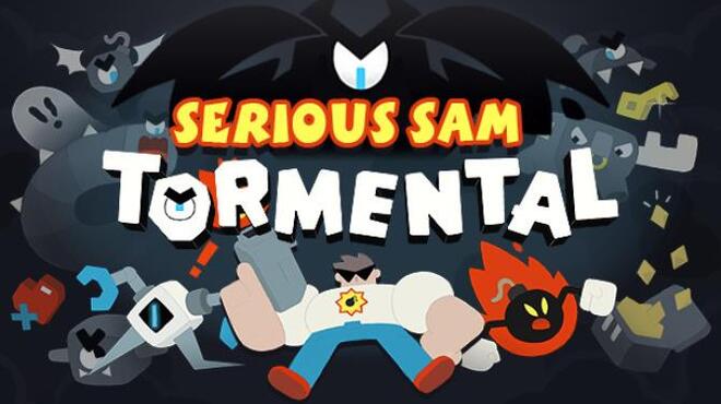 Serious Sam Tormental Free Download