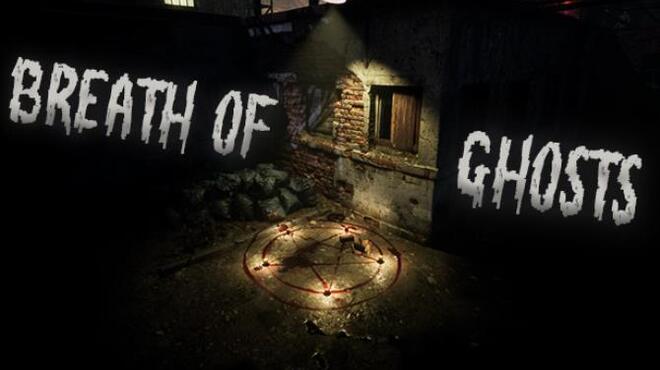 Breath Of Ghosts Free Download Breath Of Ghosts Free Download