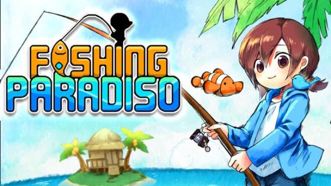 Fishing Paradiso Free Download Fishing Paradiso Free Download