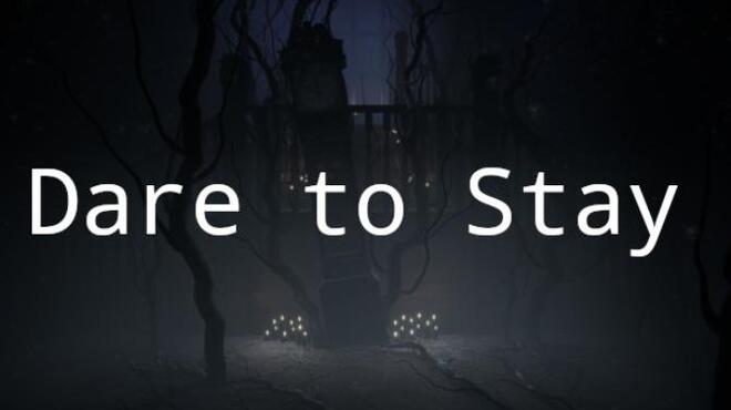 Dare To Stay Free Download