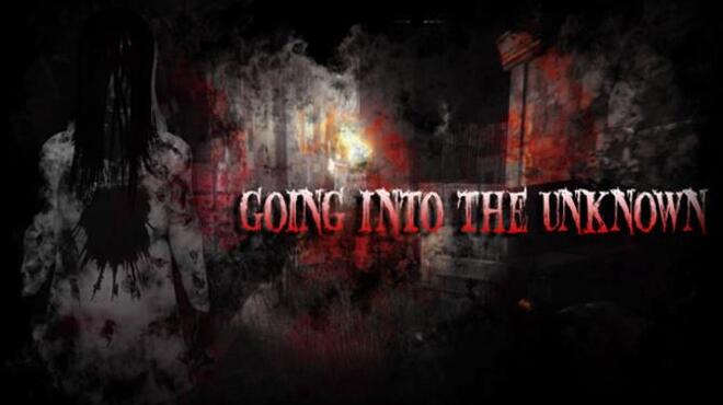 Going Into The Unknown Free Download