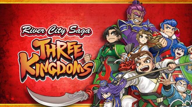 River City Saga: Three Kingdoms Free Download River City Saga: Three Kingdoms Free Download