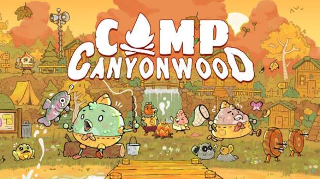 Camp Canyonwood Free Download Camp Canyonwood Free Download
