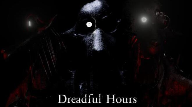 Dreadful Hours Free Download