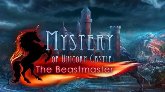 Mystery of Unicorn Castle: The Beastmaster Free Download Mystery of Unicorn Castle: The Beastmaster Free Download