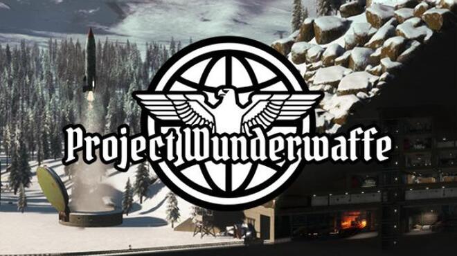 Project Wunderwaffe Free Download Project Wunderwaffe Free Download