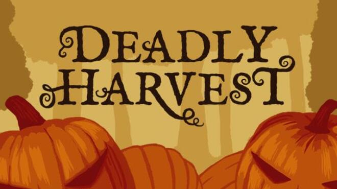 Deadly Harvest Free Download Deadly Harvest Free Download