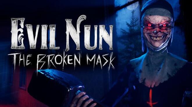 Evil Nun: The Broken Mask Free Download