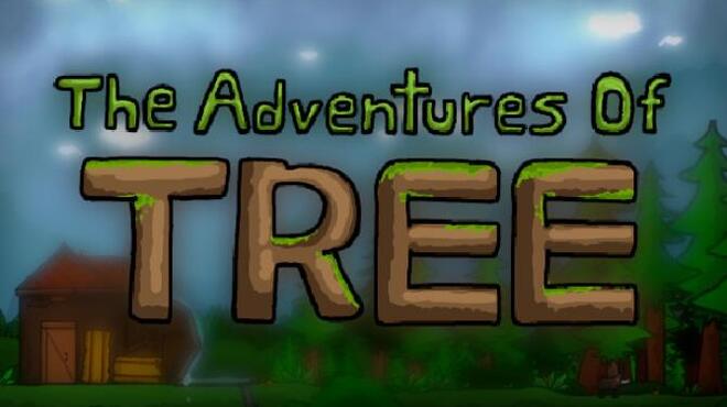 The Adventures of Tree Free Download