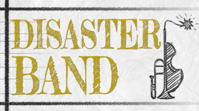 Disaster Band Free Download