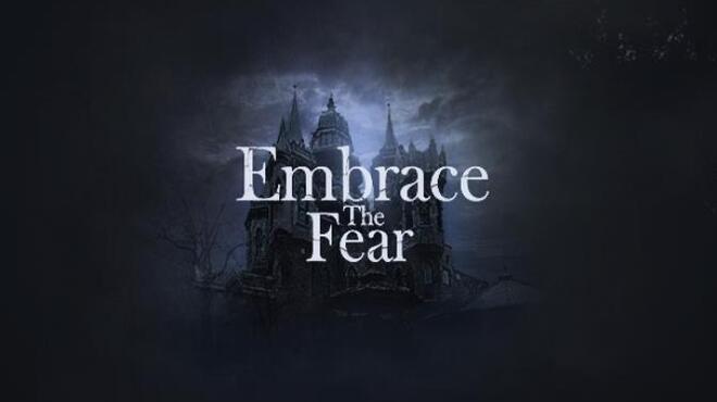 Embrace The Fear Free Download