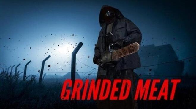 Grinded Meat x86 Free Download