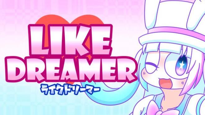 Like Dreamer Free Download
