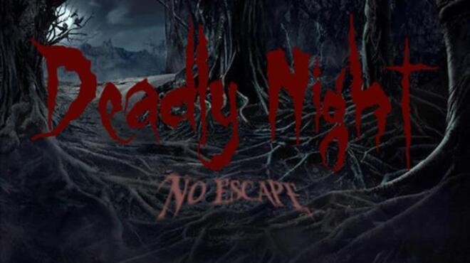 Deadly Night - No Escape Free Download