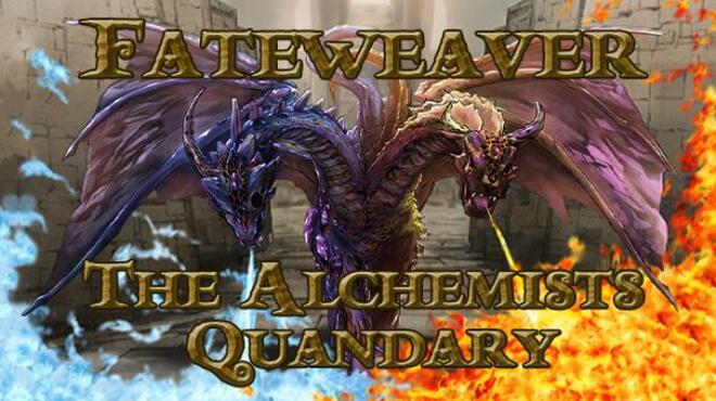 Fateweaver The Alchemists Quandary Free Download