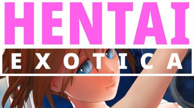 HENTAI EXOTICA Free Download