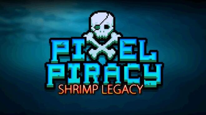 Pixel Piracy Shrimp Legacy Free Download