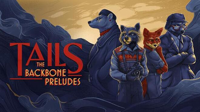 Tails The Backbone Preludes Free Download