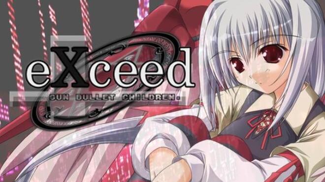 eXceed - Gun Bullet Children Free Download