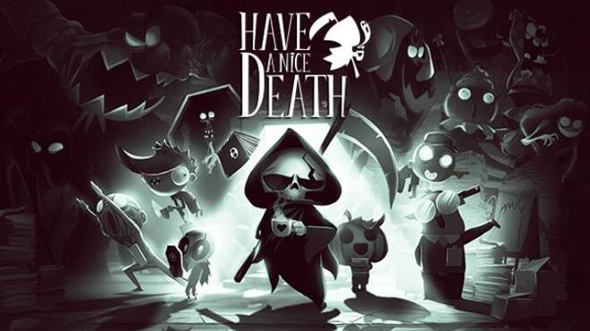 Have A Nice Death Free Download