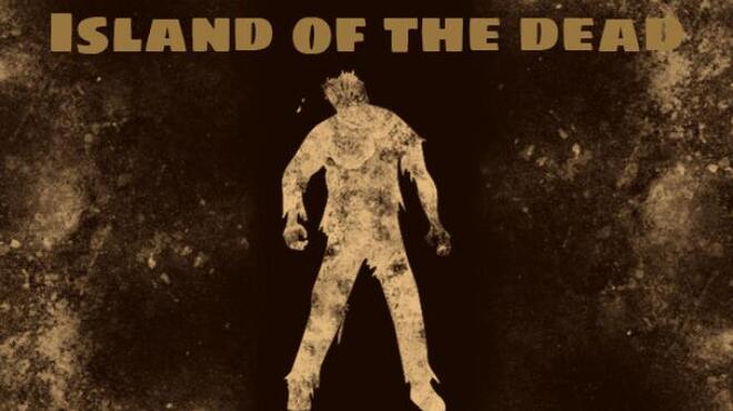 Island of the Dead Free Download Island of the Dead Free Download
