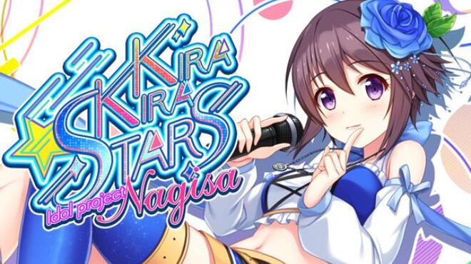 Kirakira stars idol project Nagisa Free Download Kirakira stars idol project Nagisa Free Download