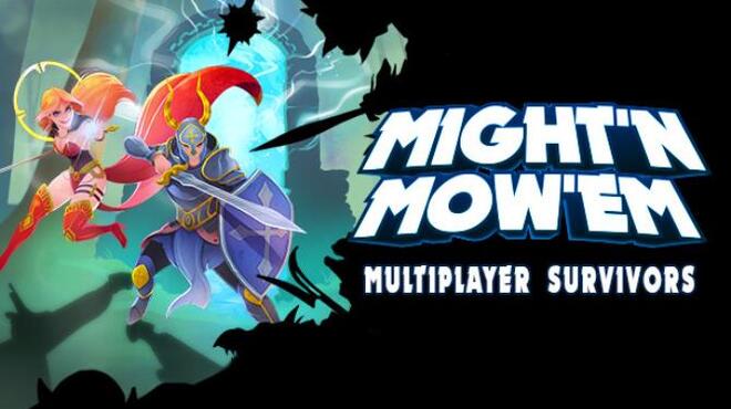 MIGHT'N MOW'EM Free Download