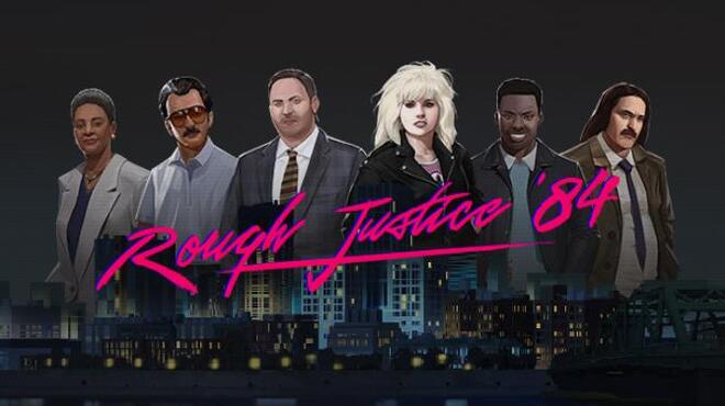 Rough Justice 84 Free Download