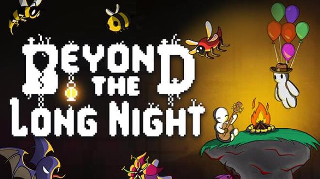 Beyond the Long Night Free Download Beyond the Long Night Free Download