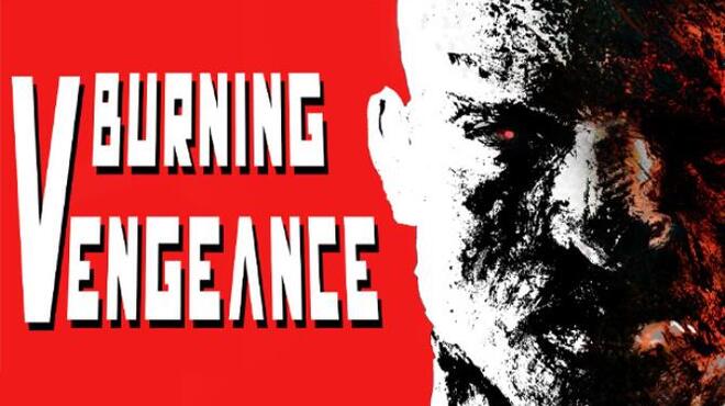 Burning Vengeance Free Download