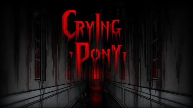 Crying Pony Free Download Crying Pony Free Download