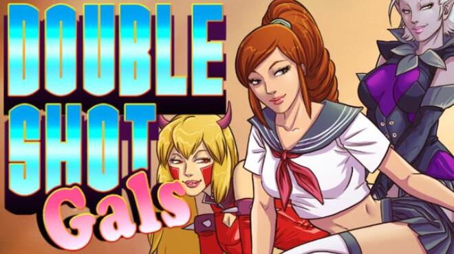 Double Shot Gals Free Download Double Shot Gals Free Download