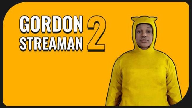 Gordon Streaman 2 Free Download Gordon Streaman 2 Free Download