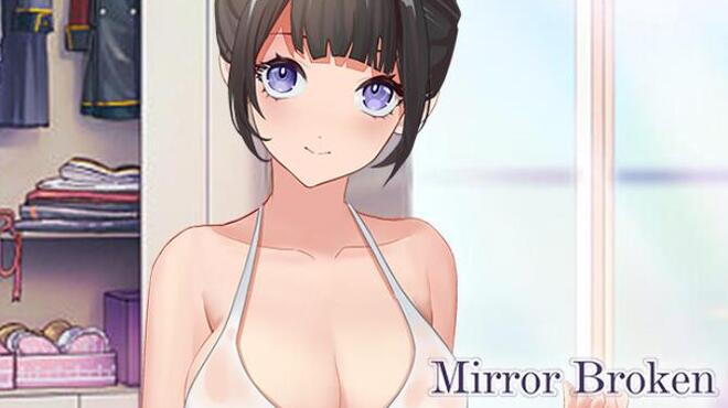 Mirror Broken Free Download