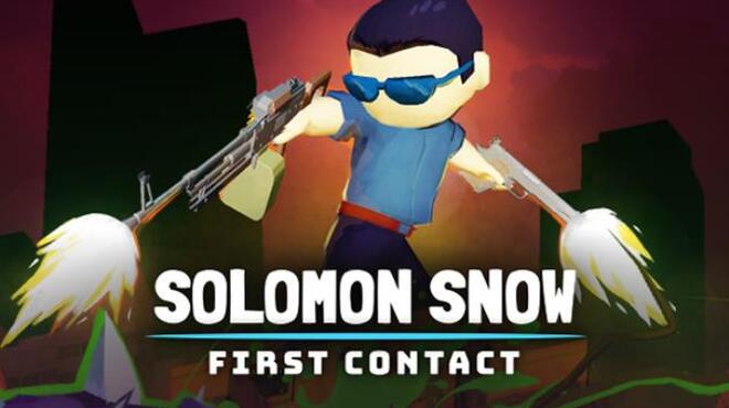 Solomon Snow First Contact Free Download