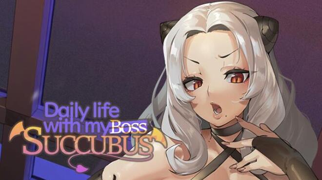 Daily life with my succubus boss Free Download