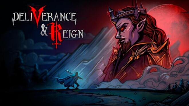 Deliverance and Reign Free Download