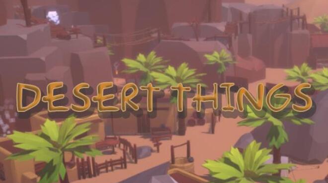 Desert Things Free Download