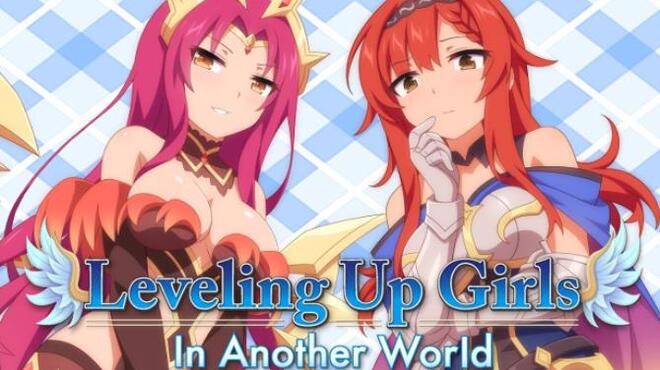 Leveling up girls in another world Free Download Leveling up girls in another world Free Download