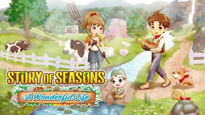 STORY OF SEASONS A Wonderful Life Free Download