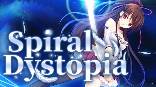 Spiral Dystopia Free Download