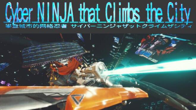 Cyber NINJA that Climbs the City Free Download