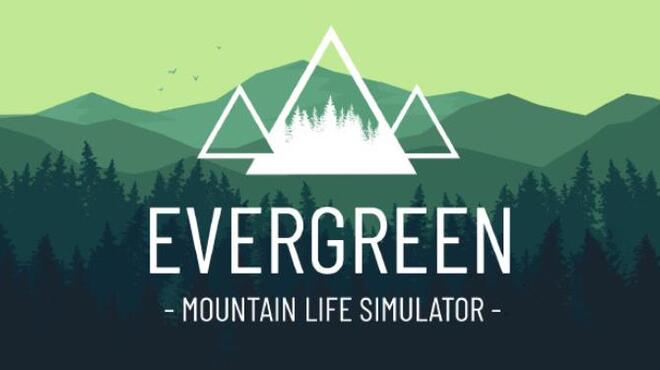 Evergreen Mountain Life Simulator Free Download