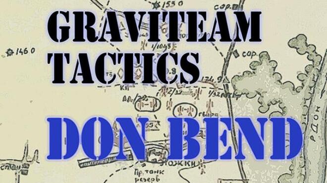 Graviteam Tactics Don Bend Free Download