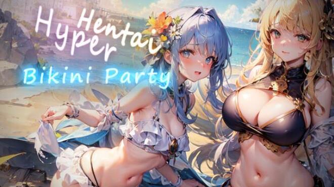 Hyper Hentai Bikini Party Free Download