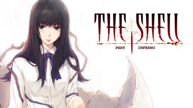 The Shell Part I Inferno v1 0 0H UNRATED Free Download